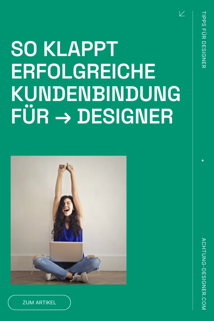 Alte Kunden neue Aufträge: So verkaufst du mehr Design-Aufträge an deine Bestandskunden Alte Kunden neue Aufträge: So verkaufst du mehr Design-Aufträge an deine Bestandskunden | Grafik © Achtung Designer