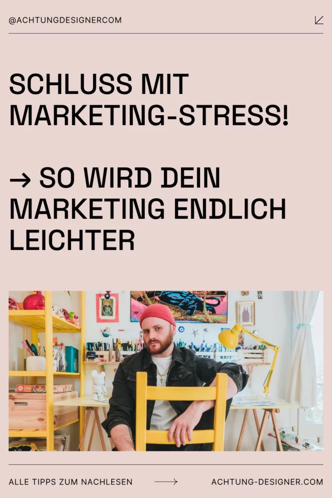 Schluss mit dem Marketing-Stress: So passen Marketing und Designer zusammen | © Achtung Designer