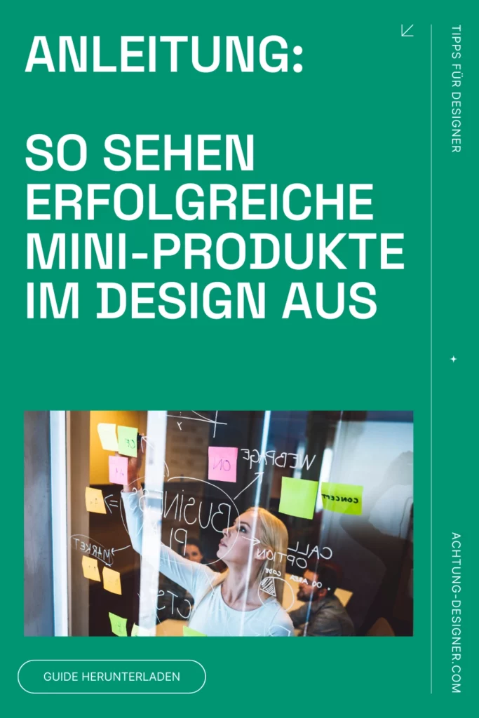 Grafik: Anleitung - So sehen erfolgreiche Mini-Produkte im Design aus